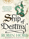 Ship of Destiny (eBook): The Liveship Traders Trilogy, Book 3